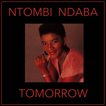 Ntombi Ndaba & Survival - Tomorrow - Artists Ntombi Ndaba & Survival Style Bubblegum, Disco, Boogie Release Date 24 May 2024 Cat No. AFS036 Format 12