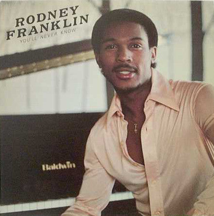 Rodney Franklin : You'll Never Know (LP, Album) - Vinyl Record