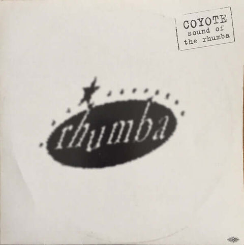 Coyote : Sound Of The Rhumba (2x12") is available for sale at our shop at a great price. We have a huge collection of Vinyl's, CD's, Cassettes & other formats available for sale for music lovers - Vinyl Record