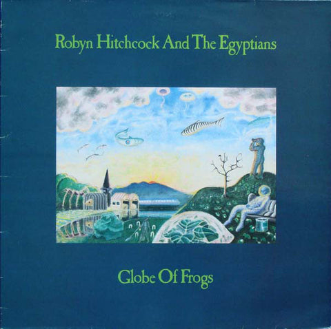 Robyn Hitchcock And The Egyptians* : Globe Of Frogs (LP, Album) - Vinyl Record