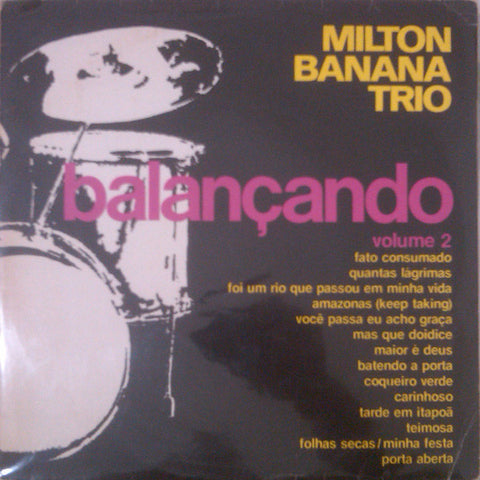 Milton Banana Trio : Balançando Volume 2 (LP, Album, Comp) - Vinyl Record