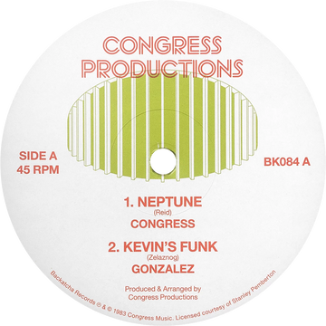 Congress Productions - Neptune - Artists Congress Productions Genre Brit-Funk, Jazz-Funk, Reissue Release Date 17 Nov 2023 Cat No. BK084 Format 12
