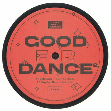 Schmoltz / Bogdan Ra / Rfx / Outra - Good For Dance II Vinly Record
