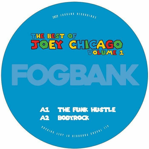 Joey Chicago - The Best Of Joey Chicago Volume 1 - Artists Joey Chicago Genre Funky House Release Date 6 Sept 2022 Cat No. ZFGV 001 Format 12" Vinyl - Fogbank US - Fogbank US - Fogbank US - Fogbank US - Vinyl Record