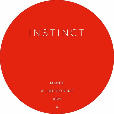 Mance - Checkpoint - Artists Mance Genre UK Garage Release Date 29 Mar 2024 Cat No. INSTINCT 29 Format 12" Vinyl - Instinct - Instinct - Instinct - Instinct - Vinyl Record