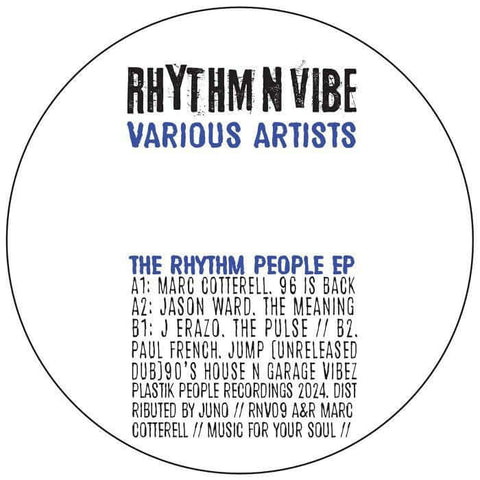 Marc Cotterell / Jason Ward / J Erazo / Paul French - The Rhythm People EP - Artists Marc Cotterell / Jason Ward / J Erazo / Paul French Genre UK Garage, Garage House Release Date 29 Mar 2024 Cat No. RNV 09 Format 12" Vinyl - Rhythm N Vibe - Rhythm N Vibe - Vinyl Record