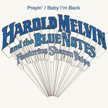 Harold Melvin & The Bluenotes - Prayin / Baby I'm Back - Artists Harold Melvin & The Bluenotes Genre Disco, Soul, Reissue Release Date 7 Jul 2023 Cat No. DEMSING026 Format 7
