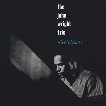 John Wright Trio - Nice N Tasty - Artists John Wright Trio Genre Jazz, Reissue Release Date 17 Nov 2023 Cat No. NEWLAND007 Format 12