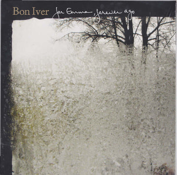 Bon Iver - For Emma, Forever Ago - Artists Bon Iver Style Folk Rock, Acoustic Release Date 1 Jan 2014 Cat No. CAD2809 Format 12