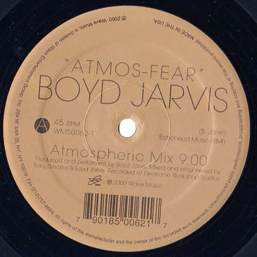 Boyd Jarvis - Atmos-Fear - Artists Boyd Jarvis Genre Deep House Release Date 1 Jan 2000 Cat No. WM50062-1 Format 12