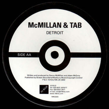 McMillan & Tab - Supersonic / Detroit - Artists McMillan & Tab Genre Breakbeat Release Date 11 Nov 2002 Cat No. 10KG025 Format 12