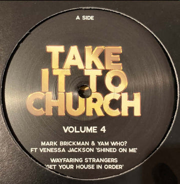 Various - Take It To Church - Volume 4 - Artists Various Genre House, Disco Release Date 1 Jan 2021 Cat No. TITC004 Format 12