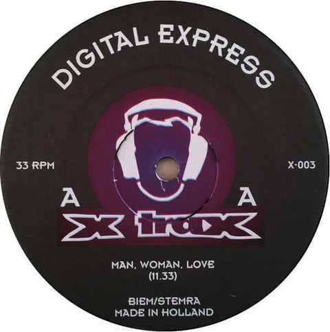 Digital Express - The Club / Man, Woman, Love - Artists Digital Express Genre Techno, Acid Release Date 1 Jan 1995 Cat No. X-003 Format 12" Vinyl - X-Trax - X-Trax - X-Trax - X-Trax - Vinyl Record