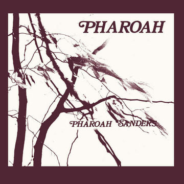 Pharoah Sanders - Pharoah - Artists Pharoah Sanders Genre Spiritual Jazz, Reissue Release Date 15 Sept 2023 Cat No. LPLBOP8008 Format 2 x 12