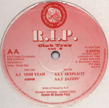 R.I.P. - Club Trax Vol 2 - Artists R.I.P. Genre Garage House, Jazzy House Release Date 1 Jan 1996 Cat No. FLAKE 008 Format 12