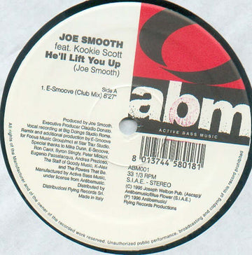 Joe Smooth - He'll Lift You Up - Artists Joe Smooth Genre Garage House, House Release Date 1 Jan 1996 Cat No. ABM 001 Format 2 x 12