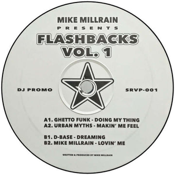 Mike Millrain - Flashbacks Vol 1 - Artists Mike Millrain Genre UK Garage Release Date 1 Jan 2017 Cat No. SRVP-001 Format 12