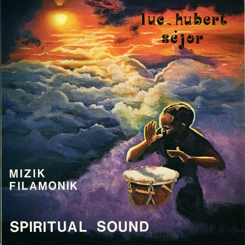 Luc-Hubert Sejor - Mizik Filamonik: Spiritual Sound - Vinyl Record