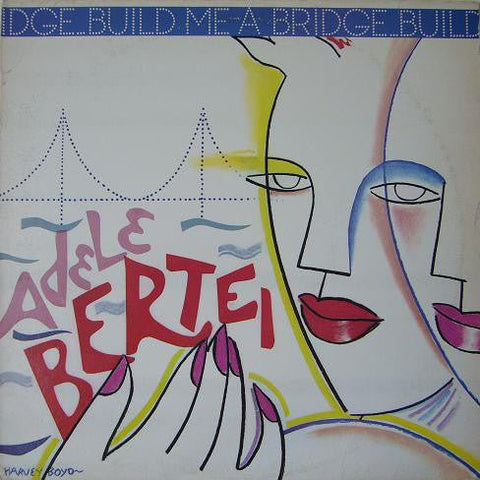 Adele Bertei - Build Me A Bridge Vinyl - Vinyl Record