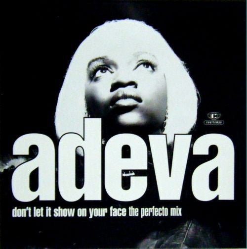 Adeva - Don't Let It Show On Your Face Vinyl