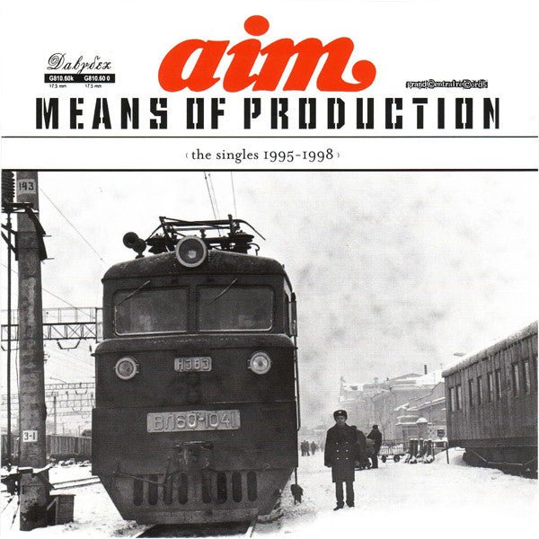 Aim - Means Of Production (The Singles 1995 - 1998) (CD) Vinyl