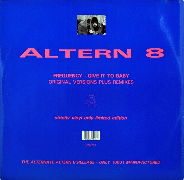 Altern 8 - Frequency / Give It To Baby Vinyl