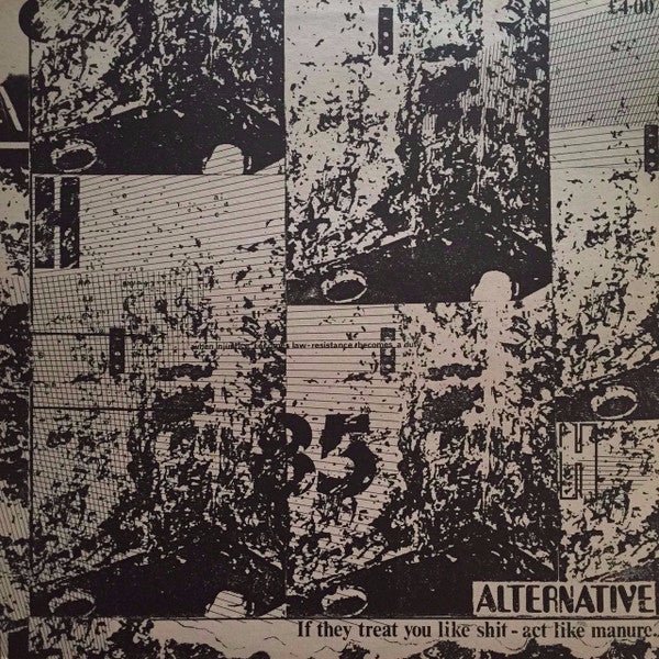 Alternative - If They Treat You Like Shit - Act Like Manure. Vinyl