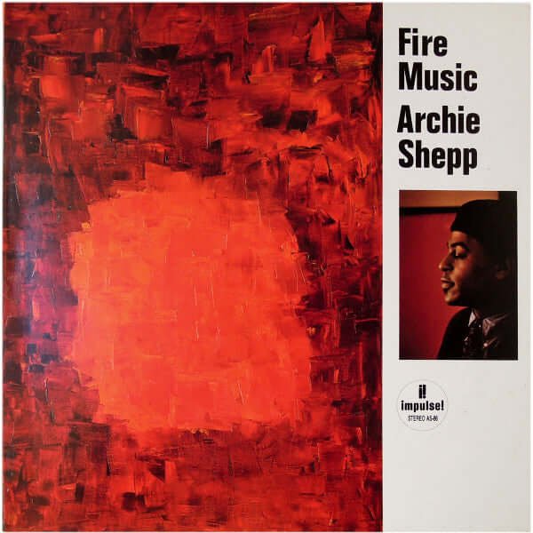 Archie Shepp – Fire Music Vinyl