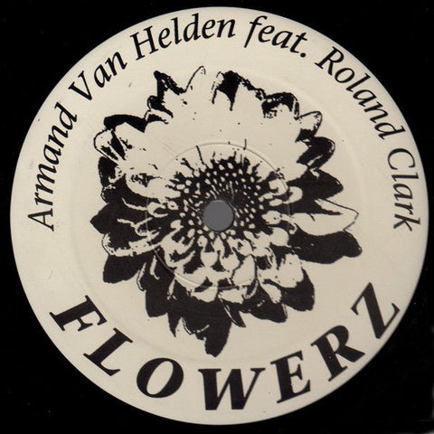 Armand Van Helden Feat. Roland Clark - Flowerz Vinyl - Vinyl Record