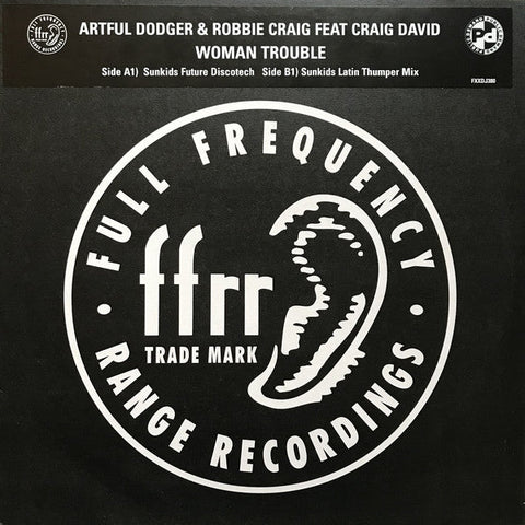 Artful Dodger & Robbie Craig Feat. Craig David - Woman Trouble Vinyl - Vinyl Record