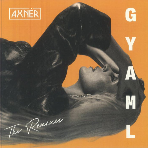 Axner - GYAML (feat H.O.P, Al Kent & HVN SENT remixes) Vinyl