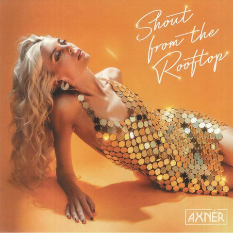 Axner - Shout From The Rooftop Vinyl - Vinyl Record