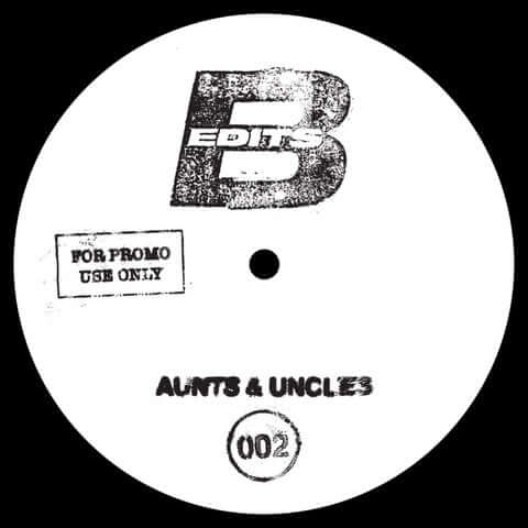 B - Edits - Aunts & Uncles / Free Vinyl
