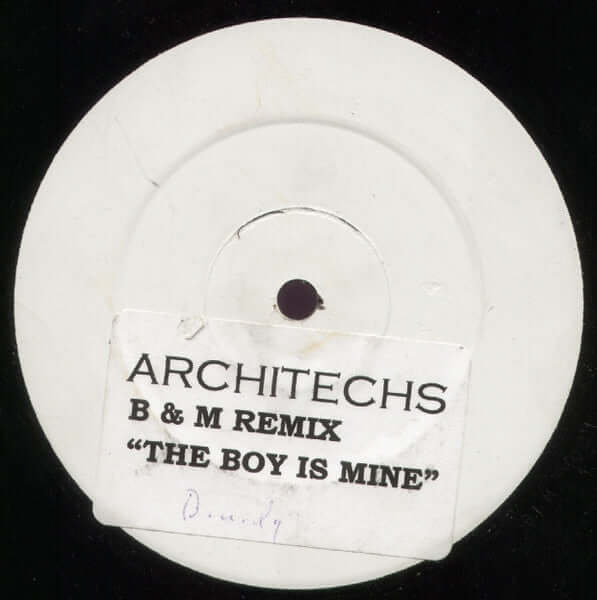 B & M - The Boy Is Mine (Architechs Remixes) Vinyl
