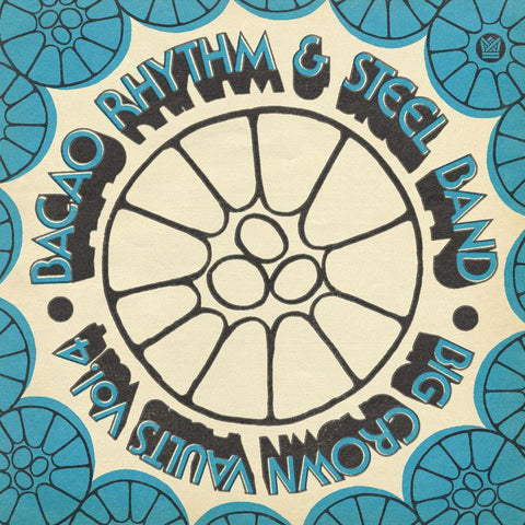 Bacao Rhythm & Steel Band - Big Crown Vaults Vol 4 Vinyl - Vinyl Record