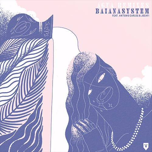 BaianaSystem - Agua Remixes Vinyl