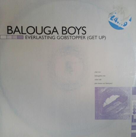 Balouga Boys - Everlasting Gobstopper (Get Up) Vinyl