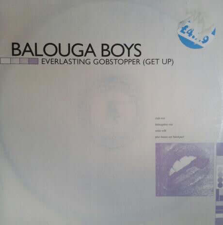 Balouga Boys - Everlasting Gobstopper (Get Up) Vinyl