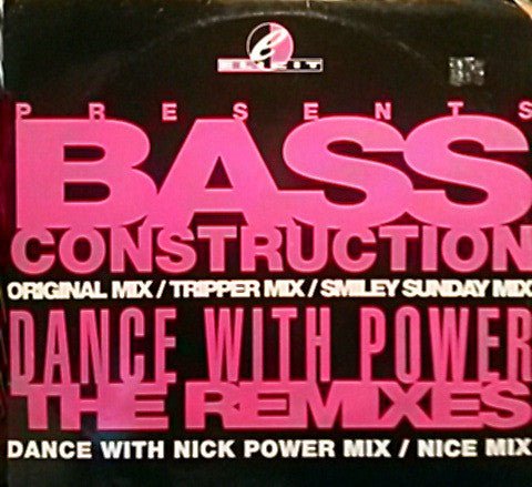 Bass Construction - Dance With Power The Remixes Vinyl - Vinyl Record