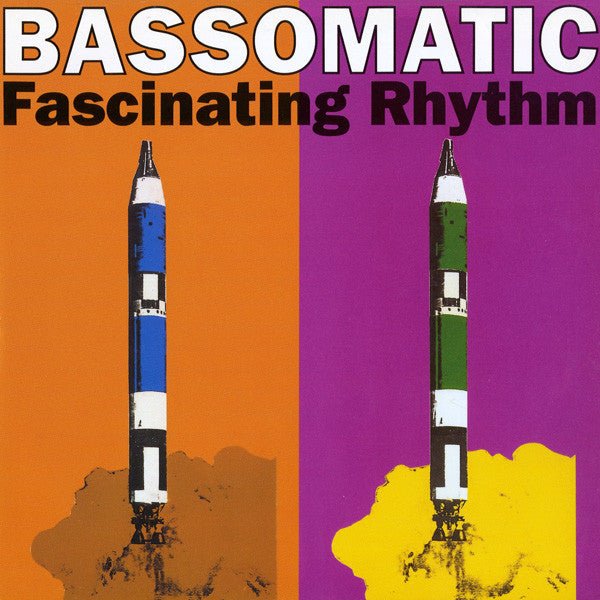 Bassomatic - Fascinating Rhythm Vinyl