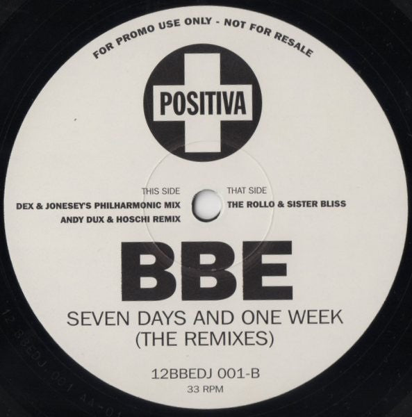 B.B.E. - Seven Days And One Week (The Remixes) Vinyl