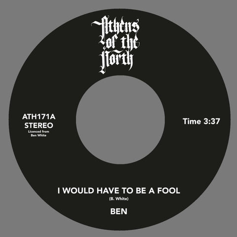 Ben White - I Would Have To Be A Fool Vinyl - Vinyl Record