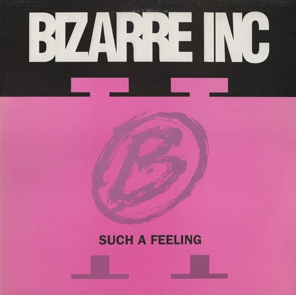 Bizarre Inc - Such A Feeling Vinyl