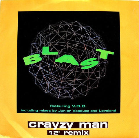 Blast Featuring V.D.C. - Crayzy Man (12" Remix) Vinyl - Vinyl Record