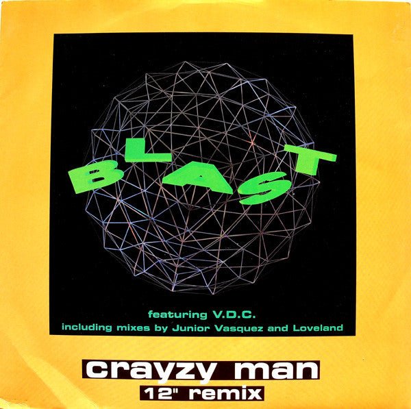 Blast Featuring V.D.C. - Crayzy Man (12" Remix) Vinyl