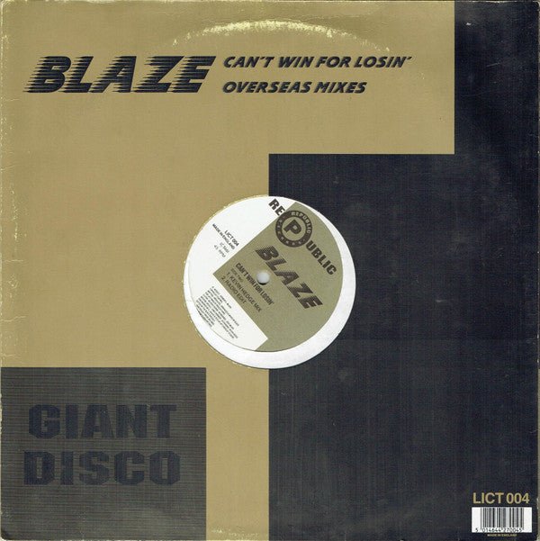 Blaze - Can't Win For Losin' (Overseas Mixes) Vinyl