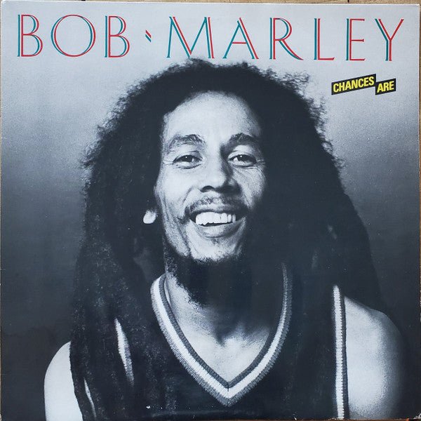 Bob Marley - Chances Are Vinyl