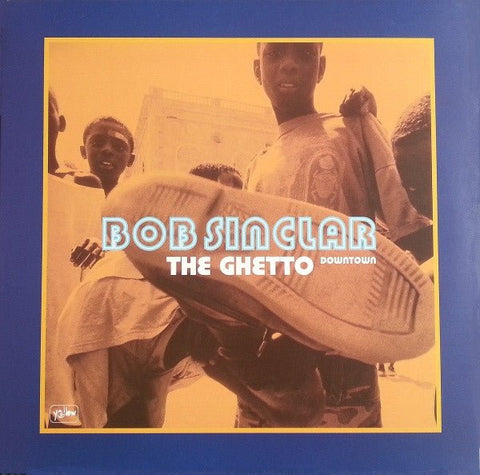 Bob Sinclar - The Ghetto (Downtown) Vinyl - Vinyl Record