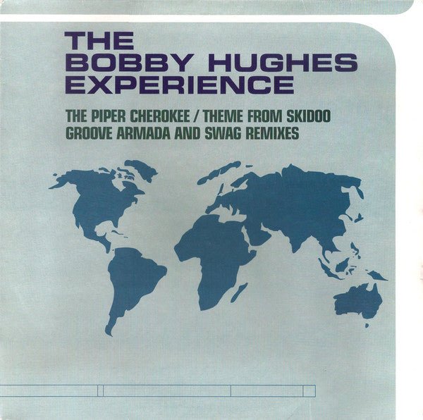 Bobby Hughes Experience - The Piper Cherokee / Theme From Skidoo Vinyl