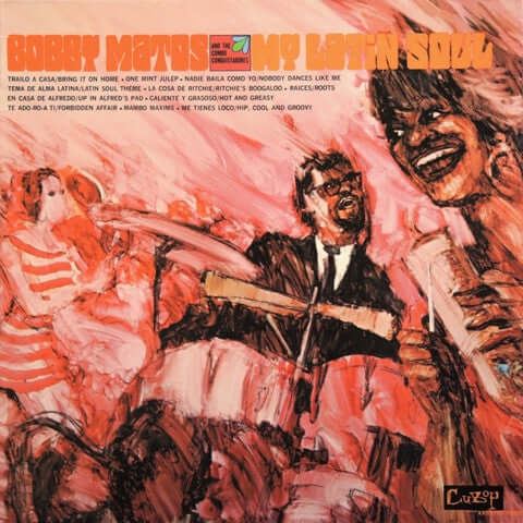 Bobby Matos And The Combo Conquistadores - My Latin Soul Vinyl - Vinyl Record